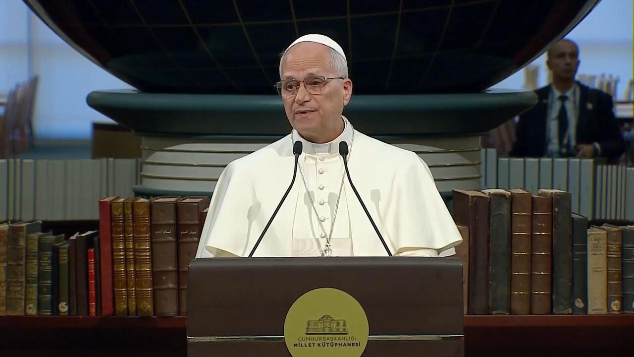  البابا ليو الرابع عشر يقول في أنقرة إن مستقبل البشرية على المحك بسبب تصاعد الصراع الدولي
